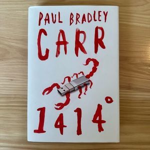 🌈1414 degrees Paul Bradley Carr hardcover fiction book novel autographed signed